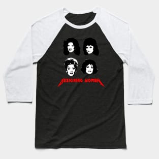 designing women Baseball T-Shirt